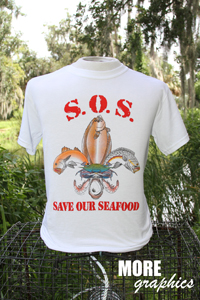 SOS - Save Our Seafood - Shirt